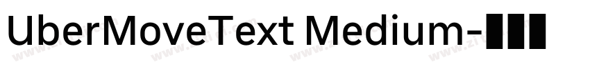 UberMoveText Medium字体转换 UberMoveText Medium字体转换
